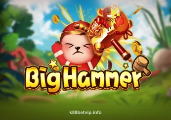 Hình ảnh trò chơi Big Hammer tại K89BET
